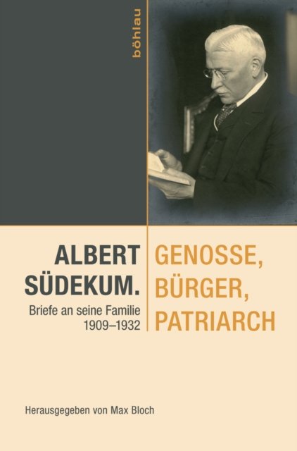 Albert Sudekum. Genosse, Burger, Patriarch
