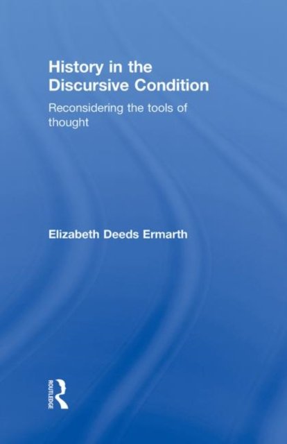 History in the Discursive Condition