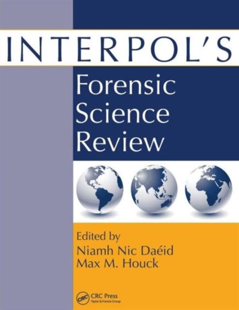 Interpol''s Forensic Science Review