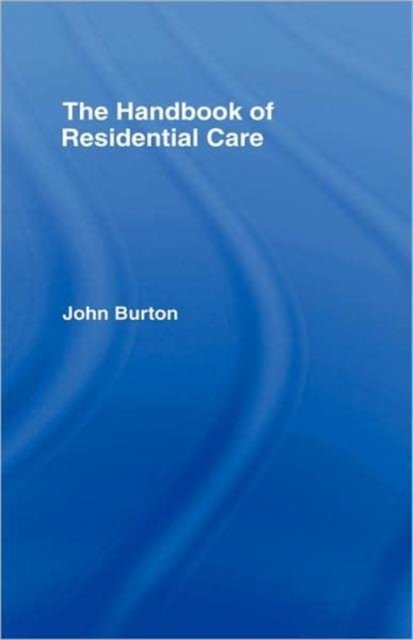 The Handbook of Residential Care