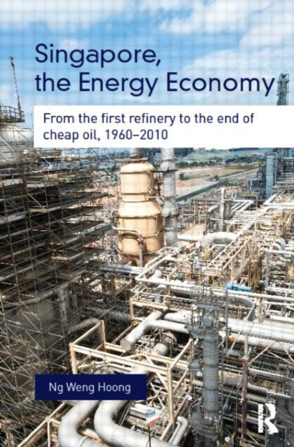 Singapore, the Energy Economy