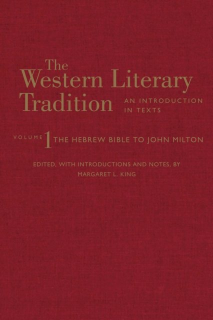 The Western Literary Tradition: Volume 1