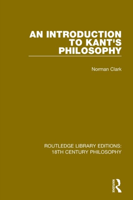 An Introduction to Kant''s Philosophy