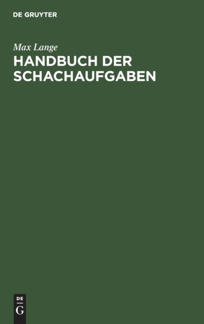 Handbuch Der Schachaufgaben