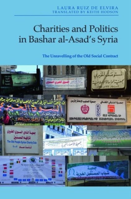 Charities and Politics in Bashar Al-asad?s Syria