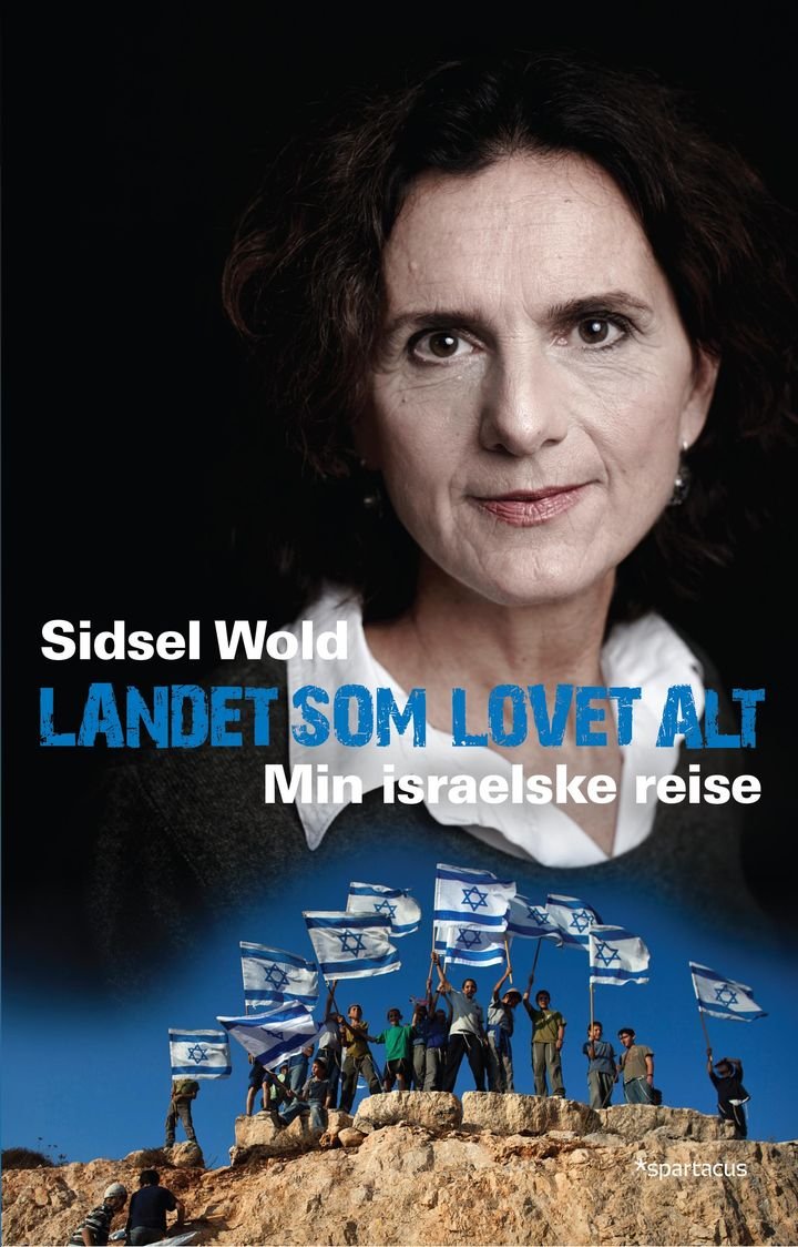 Landet som lovet alt - min israelske reise