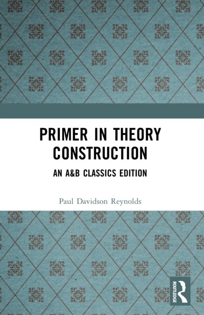 Primer in Theory Construction