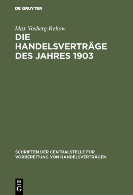 Die Handelsvertrage des Jahres 1903