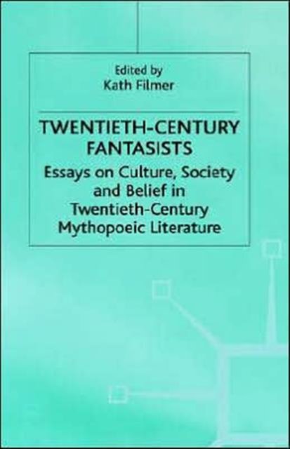 Twentieth Century Fantasists