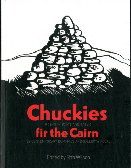 Chuckies fir the Cairn