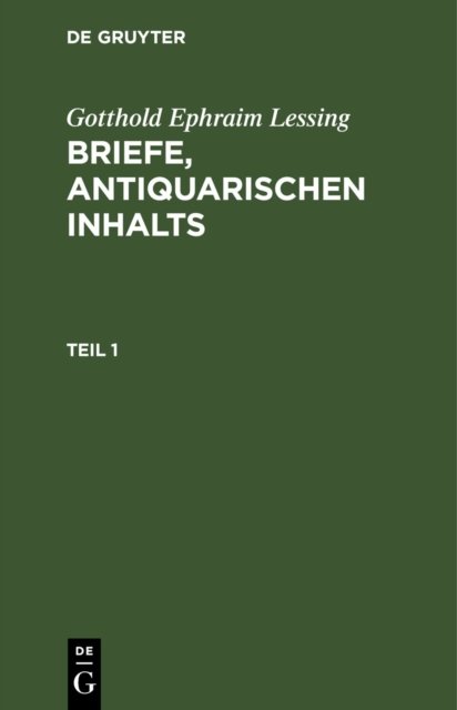 Briefe, antiquarischen Inhalts. Teil 1