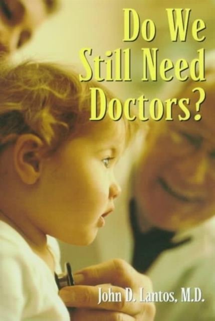 Do We Still Need Doctors?