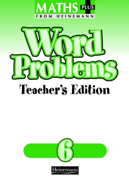 Maths Plus Word Problems 6: Teacher''s Book