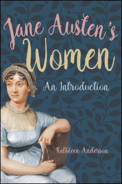 Jane Austen''s Women