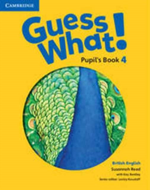Guess What! Level 4 - British English