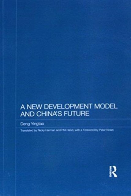 A New Development Model and China''s Future