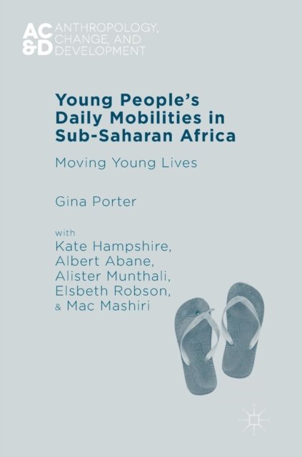 Young People''s Daily Mobilities in Sub-Saharan Africa