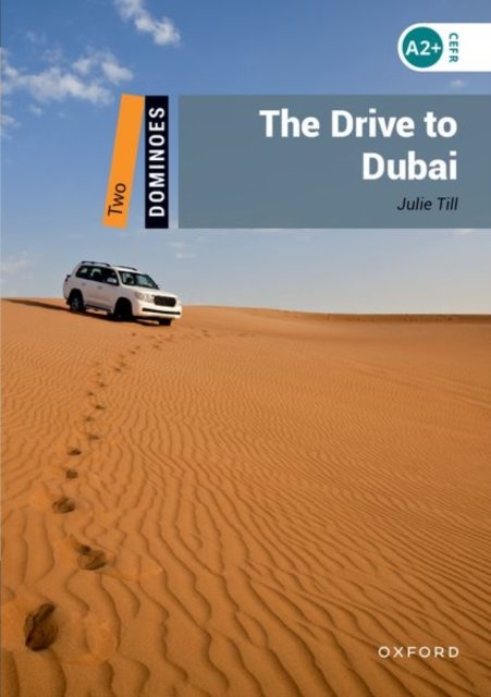 Dominoes: Level 2:: The Drive to Dubai