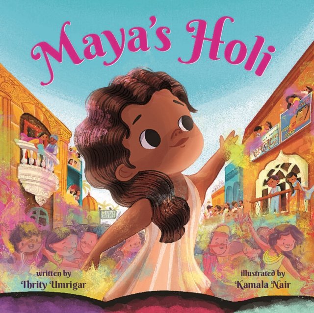 Maya''s Holi