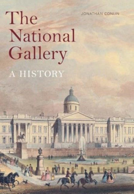 The National Gallery – A History