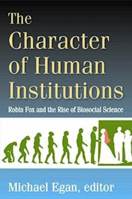 The Character of Human Institutions