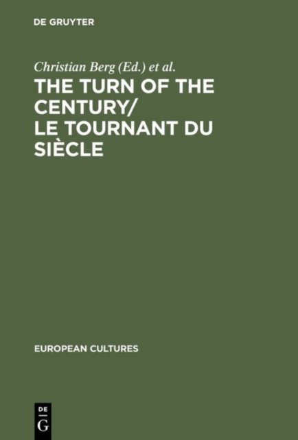The Turn of the Century/Le tournant du siecle