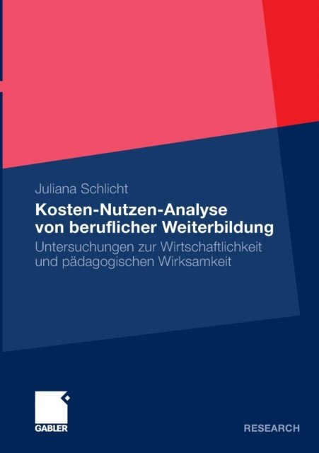 Kosten-Nutzen-Analyse von beruflicher Weiterbildung