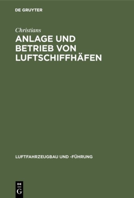 Anlage Und Betrieb Von Luftschiffhafen