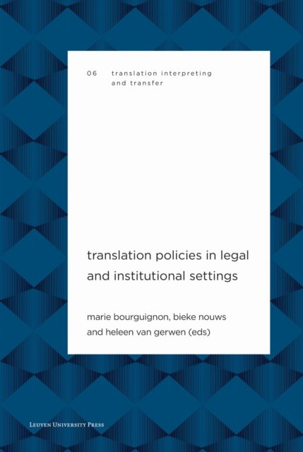 Translation Policies in Legal and Institutional Settings