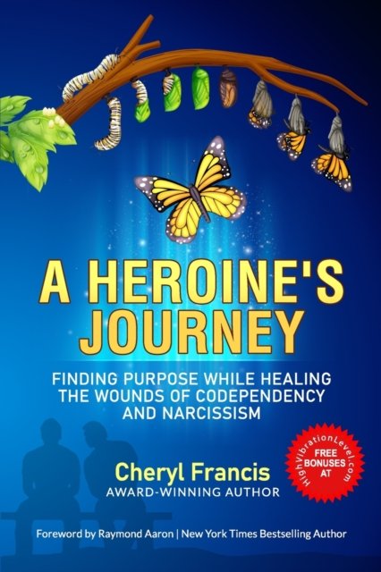 A HEROINE''S JOURNEY