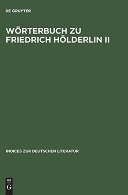 Wörterbuch zu Friedrich Hölderlin II