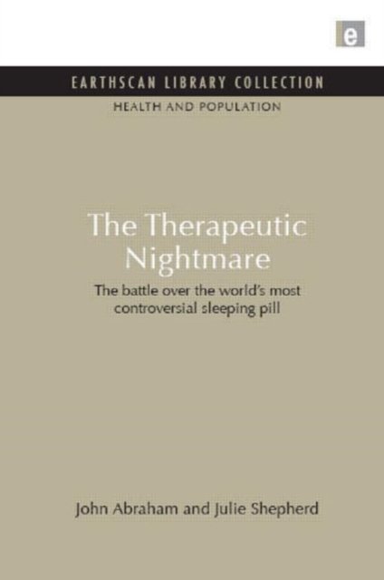 The Therapeutic Nightmare