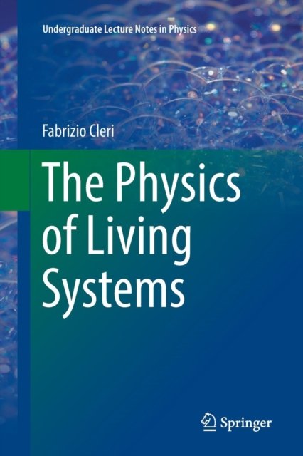 The Physics of Living Systems