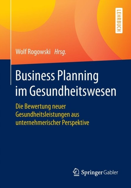 Business Planning im Gesundheitswesen