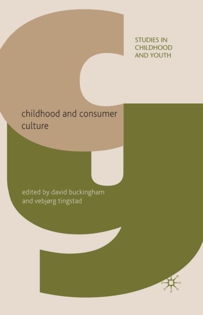 Childhood and Consumer Culture