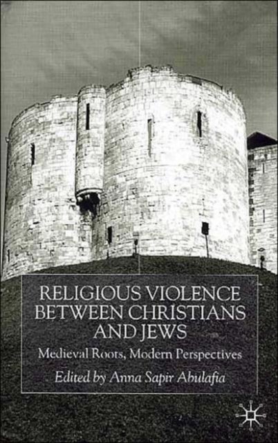 Religious Violence Between Christians and Jews