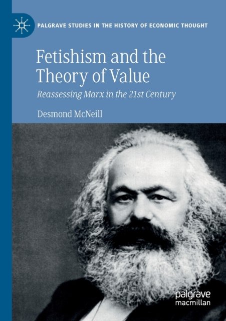 Fetishism and the Theory of Value
