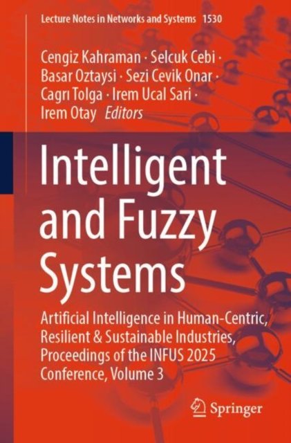 Intelligent and Fuzzy Systems