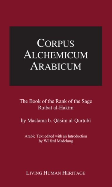 Corpus Alchemicum Arabicum -- Volume IV