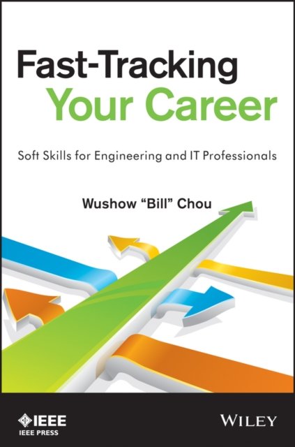 Fast–Tracking Your Career – Soft Skills for Engineering and IT Professionals