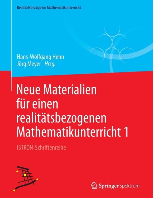Neue Materialien fur einen realitatsbezogenen Mathematikunterricht 1