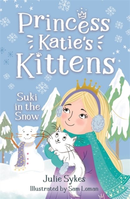 Suki in the Snow (Princess Katie''s Kittens 3)
