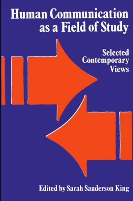 Human Communication As a Field of Study