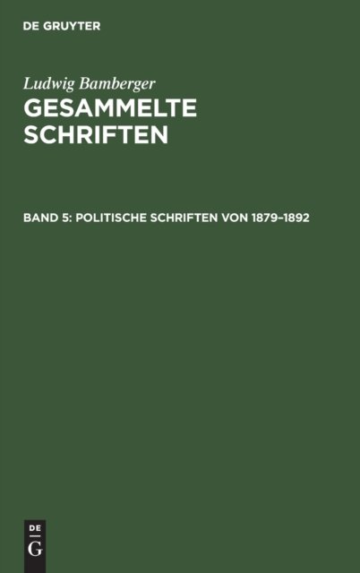 Politische Schriften von 1879-1892