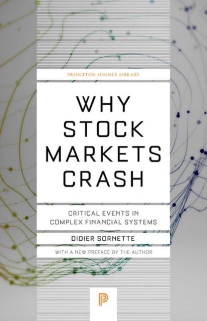 Why Stock Markets Crash – Critical Events in Complex Financial Systems