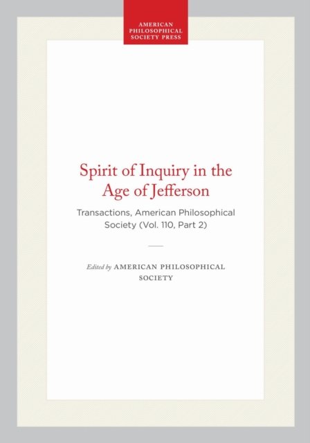 Spirit of Inquiry in the Age of Jefferson