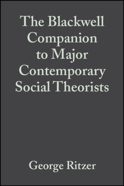 Major Contemporary Social Theorists