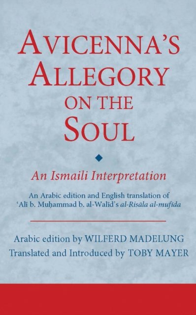 Avicenna''s Allegory on the Soul