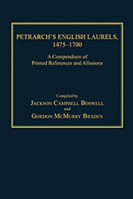 Petrarch's English Laurels, 1475–1700