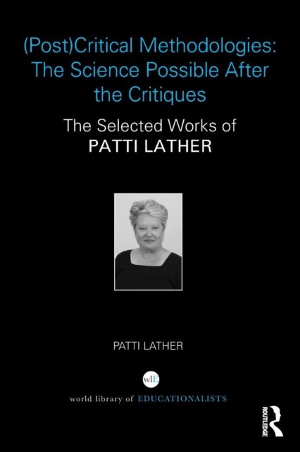 (Post)Critical Methodologies: The Science Possible After the Critiques